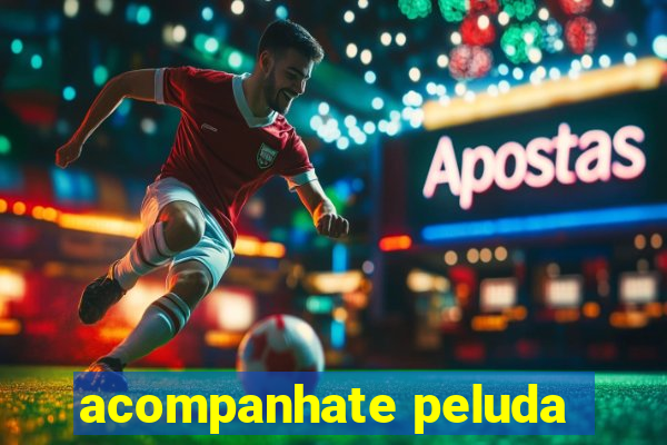 acompanhate peluda